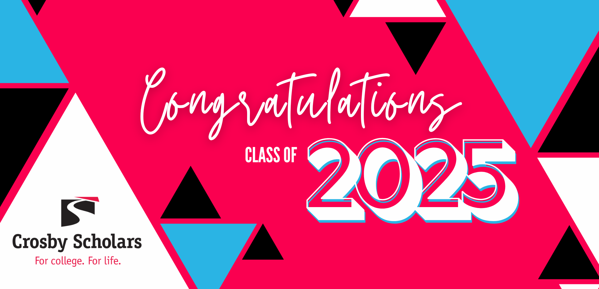 Congratulations Crosby Scholars Class of 2025!